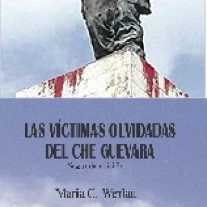 Che Guevara's Forgotten Victims / Las Víctimas olvidadas del Ché Guevara