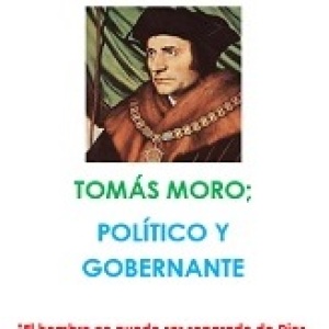 Tomás Moro: Político y Gobernante