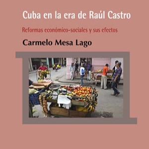 Cuba en la era de Raúl Castro